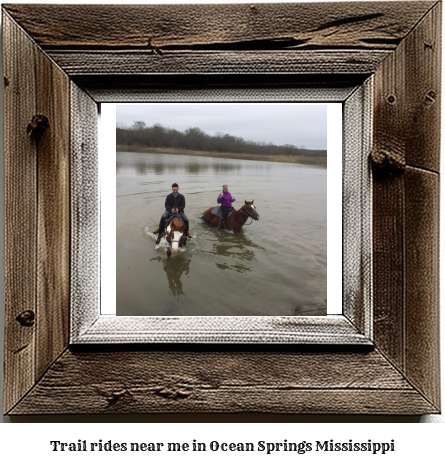 trail rides near me in Ocean Springs, Mississippi